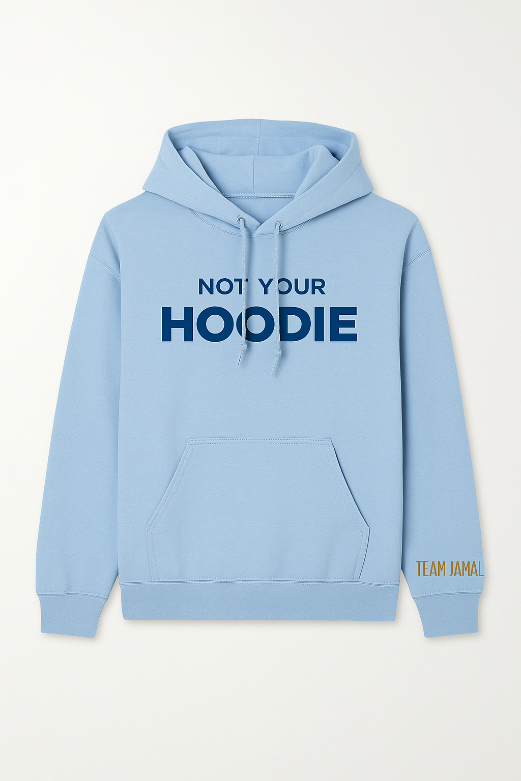 Team Boy - Not Your Hoodie – The Creatives Merch