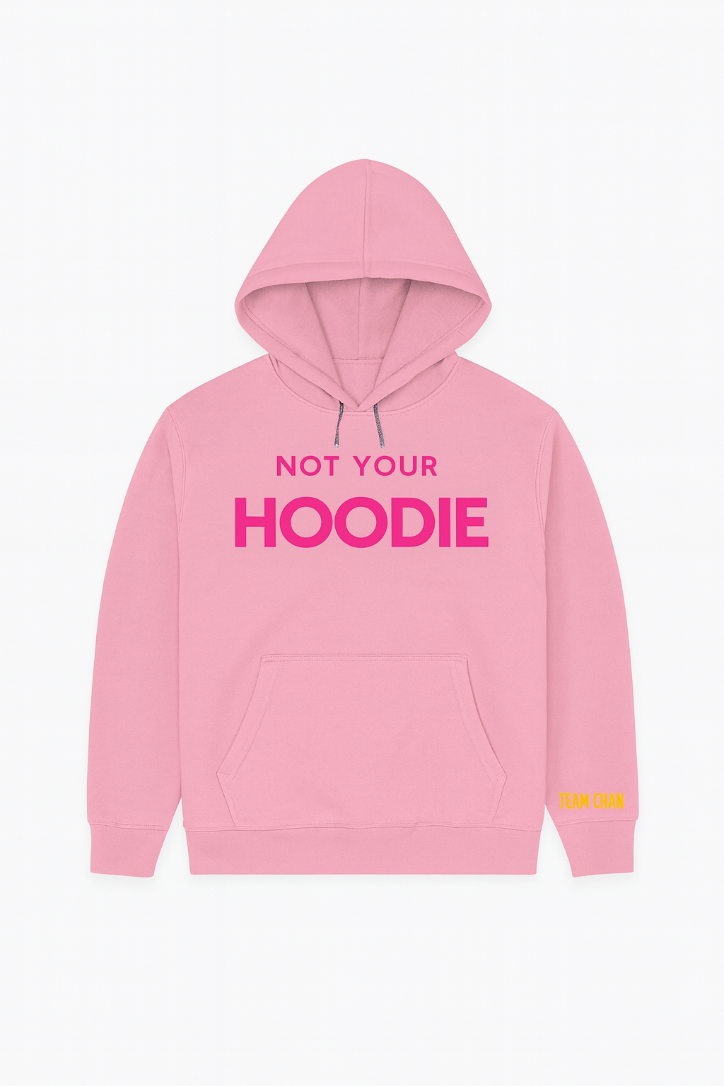 Team Girl - Not Your Hoodie – The Creatives Merch